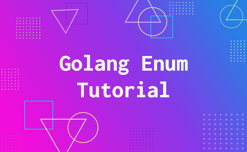 Golang Enum Tutorial Ahmad Rosid