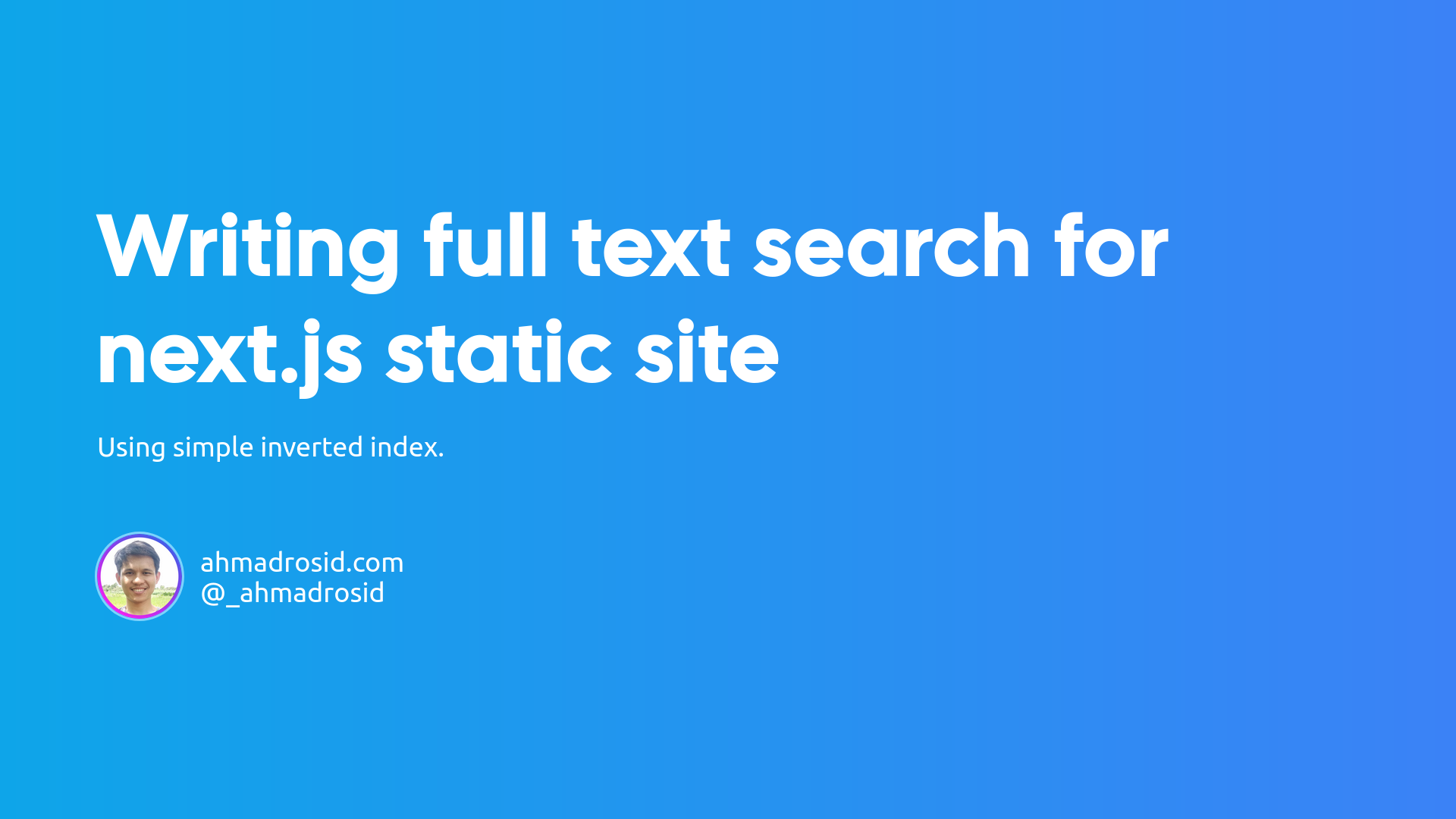 Writing full text search in Javascript for Next.js static site