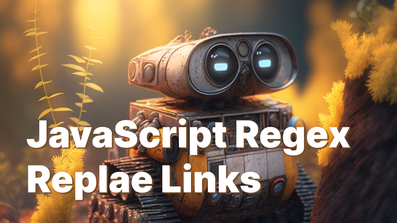 javascript-regex-to-replace-links-ahmad-rosid