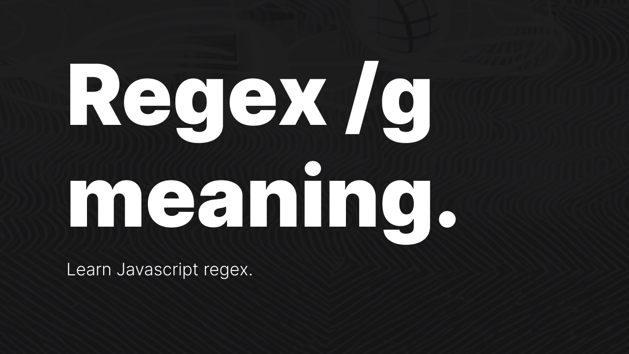 what-is-regex-g-meaning-ahmad-rosid