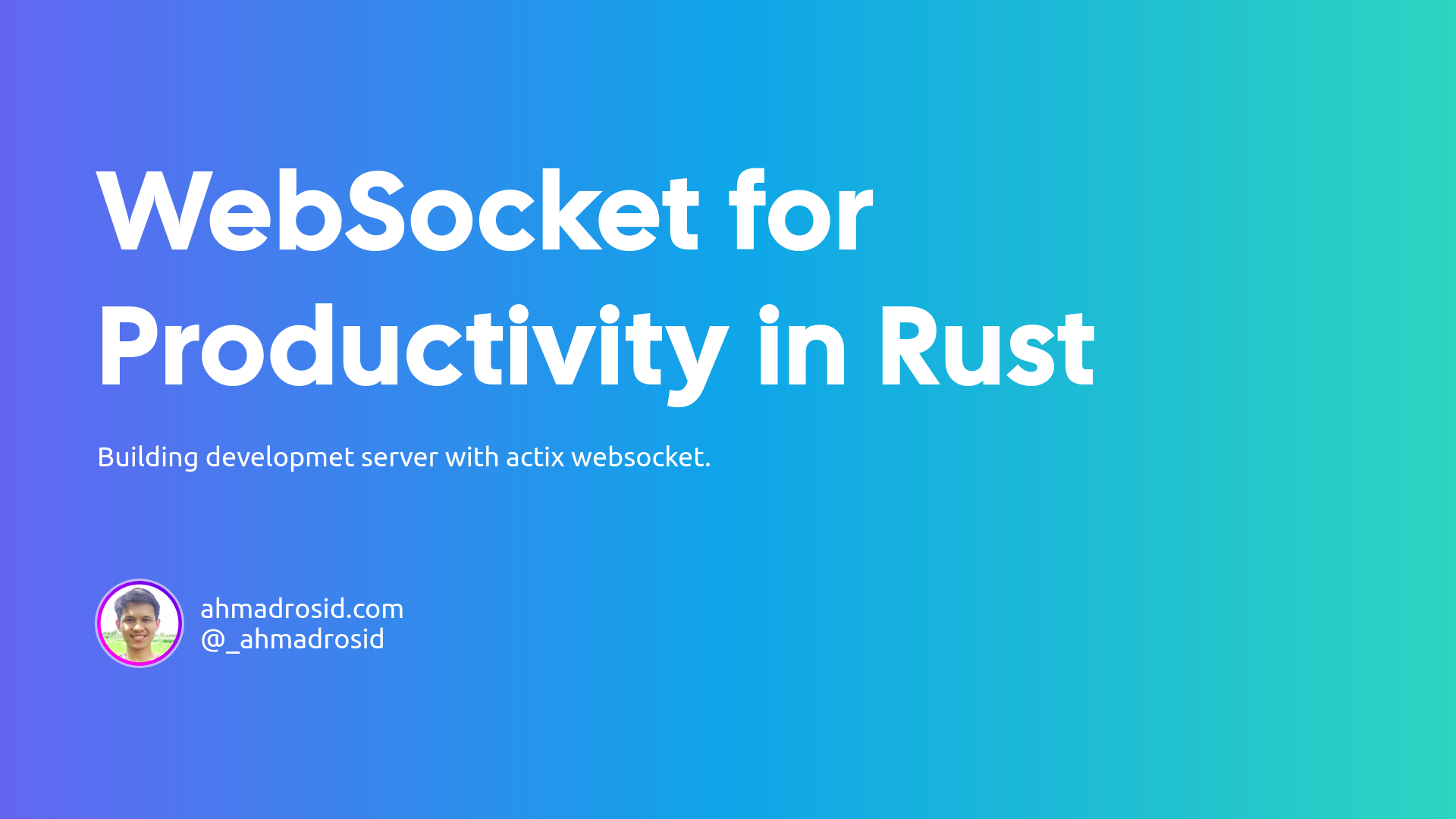 Web Socket for Productivity in Rust